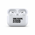 GoodVibeWear Teens Think Positive AirPods